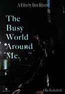 The Busy World Around Me. Poster 3