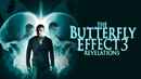 The Butterfly Effect 3: Revelations Poster 2