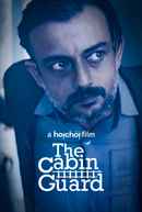 The Cabin Guard (দি কেবিন গার্ড) Poster 7