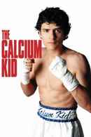 The Calcium Kid Poster 6