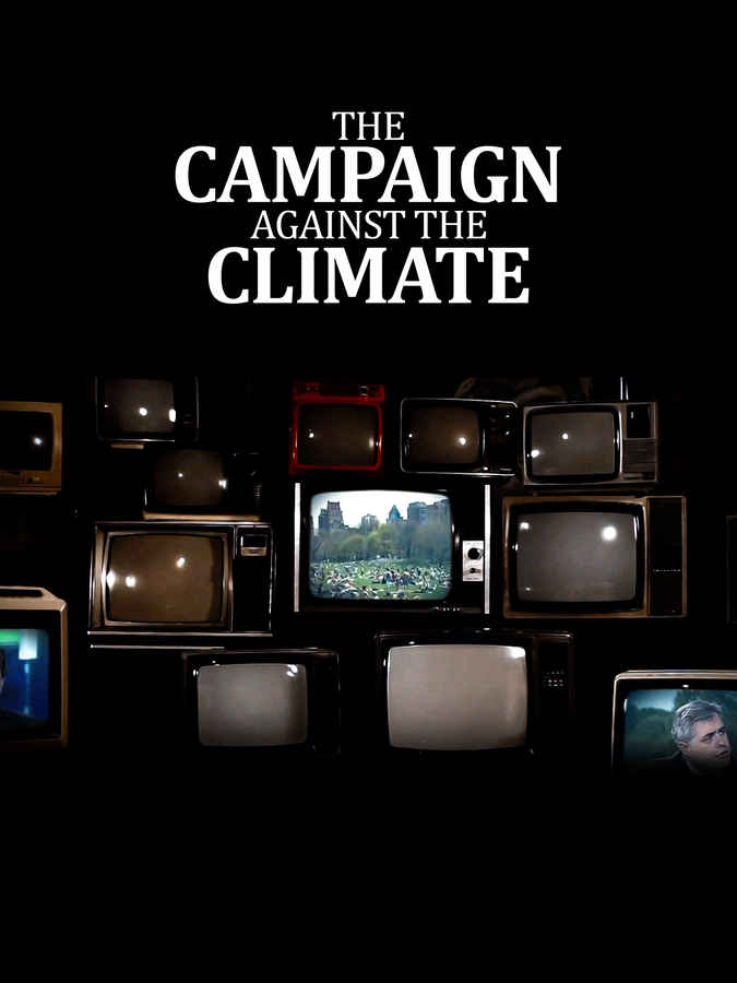 The Campaign Against the Climate