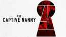 The Captive Nanny Poster 5