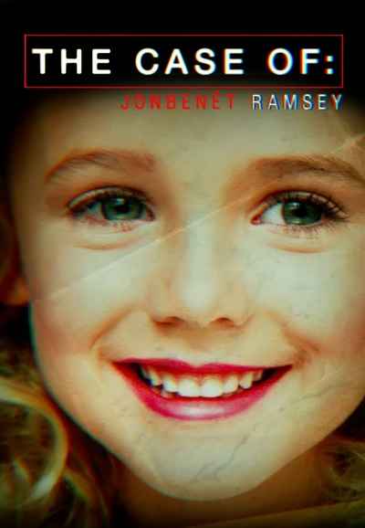 The Case of: JonBenét Ramsey