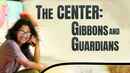 The Center: Gibbons and Guardians Poster 1