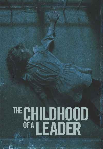 The Childhood of a Leader