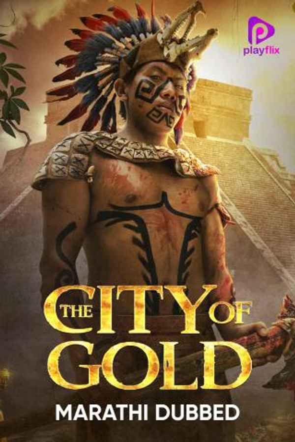 The City Of Gold Poster 4