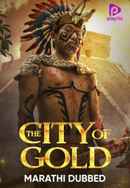 The City Of Gold Poster 3