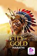 The City Of Gold Poster 6