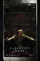 The Cleansing Hour Poster 1