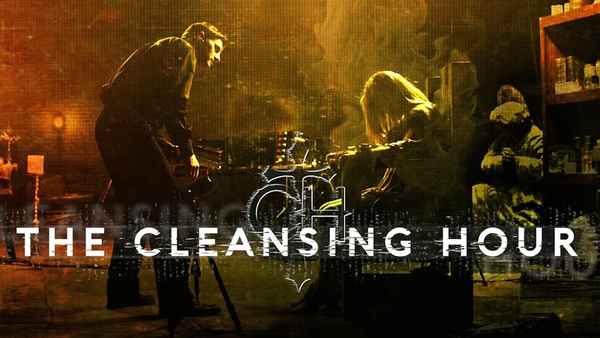The Cleansing Hour Poster 6