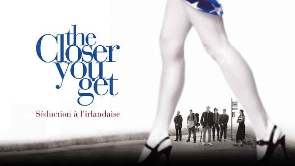 The Closer You Get Poster 1