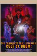 The Community Pool Lifeguard Cult of Doom! Poster 2