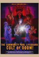 The Community Pool Lifeguard Cult of Doom! Poster 6
