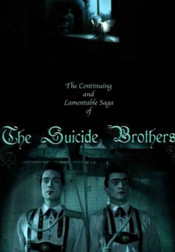 The Continuing and Lamentable Saga of the Suicide Brothers Poster 3