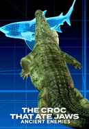 The Croc That Ate Jaws: Ancient Enemies Poster 2