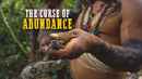 The Curse of Abundance Poster 2