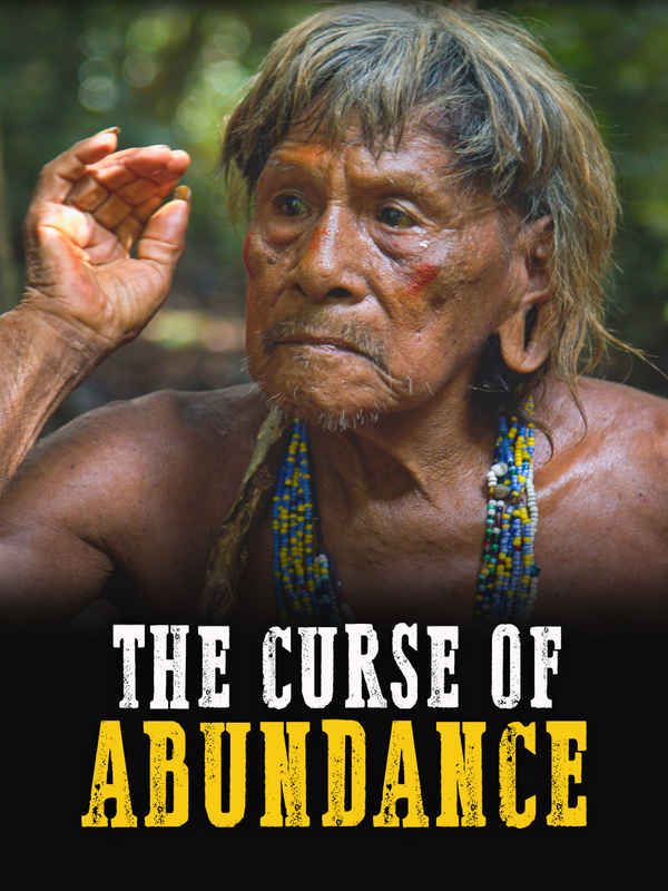 The Curse of Abundance Poster 1