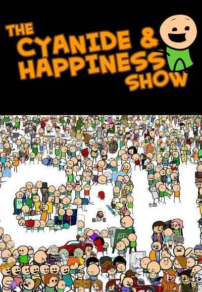 The Cyanide & Happiness Show
