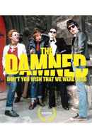 The Damned: Don't You Wish That We Were Dead Poster 4