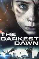 The Darkest Dawn Poster 4