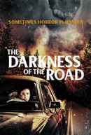 The Darkness of the Road Poster 4