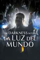 The Darkness within La Luz del Mundo Poster 4