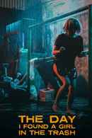 The Day I Found a Girl in the Trash Poster 5