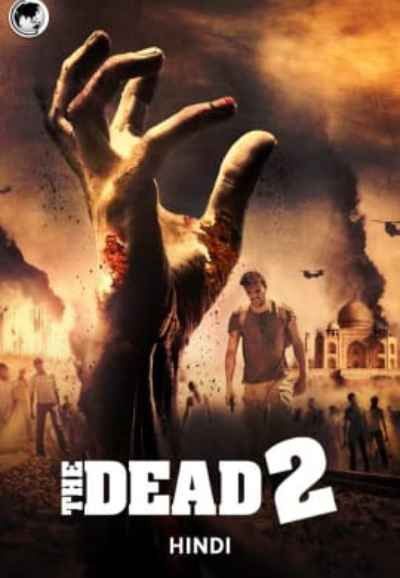 The Dead 2: India