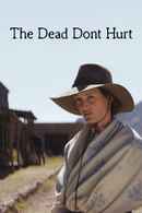 The Dead Don't Hurt Poster 5
