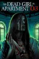 The Dead Girl in Apartment 03 Poster 4