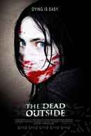 The Dead Outside Poster 1