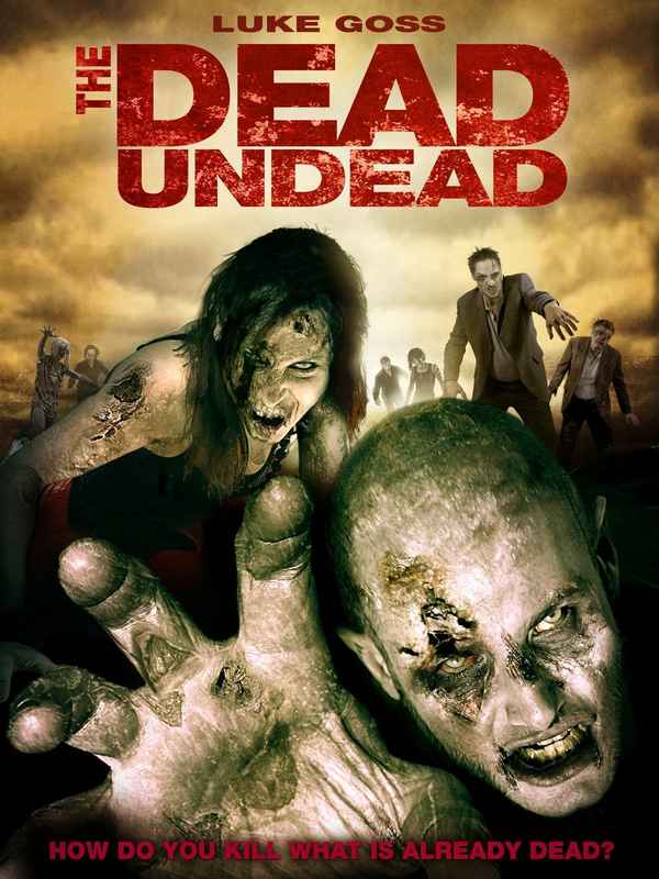 The Dead Undead Poster 1