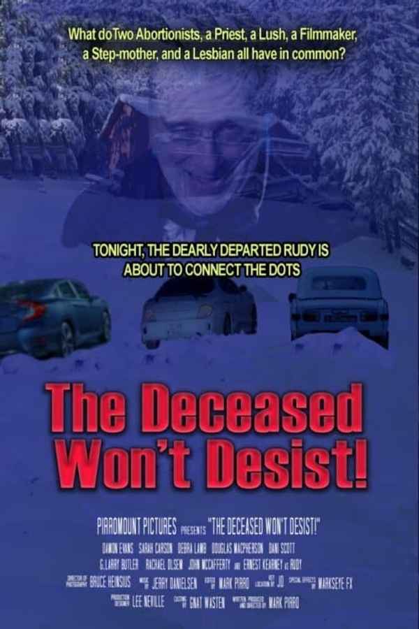 The Deceased Won't Desist! Poster 2