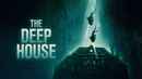 The Deep House Poster 4
