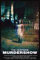 The Deep Web: Murdershow Poster 4