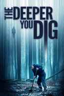 The Deeper You Dig Poster 6
