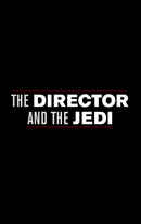 The Director and the Jedi Poster 7