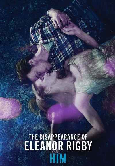 The Disappearance of Eleanor Rigby: Him