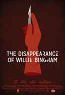 The Disappearance of Willie Bingham Poster 5
