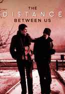 The Distance Between Us Poster 2