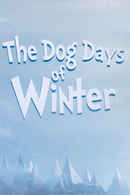 The Dog Days of Winter Poster 4