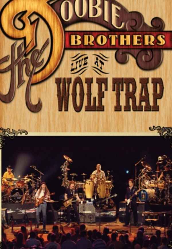 The Doobie Brothers - Live At Wolf Trap Poster 6
