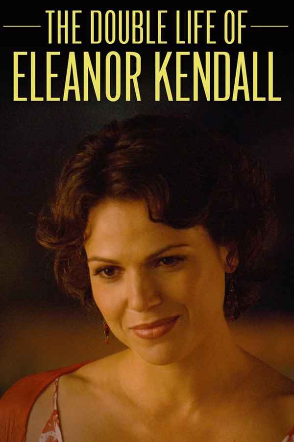 The Double Life of Eleanor Kendall Poster 1