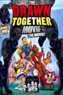 The Drawn Together Movie: The Movie! Poster 2