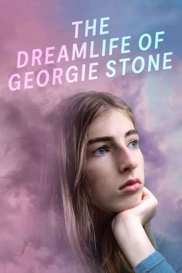 The Dreamlife of Georgie Stone Poster 2