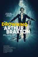 The Drowning of Arthur Braxton Poster 3