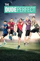 The Dude Perfect Show Poster 4