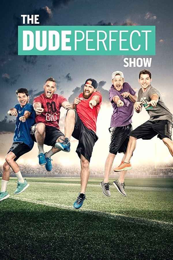 The Dude Perfect Show Poster 4