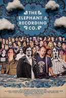 The Elephant 6 Recording Co. Poster 1
