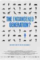 The Endangered Generation? Poster 5